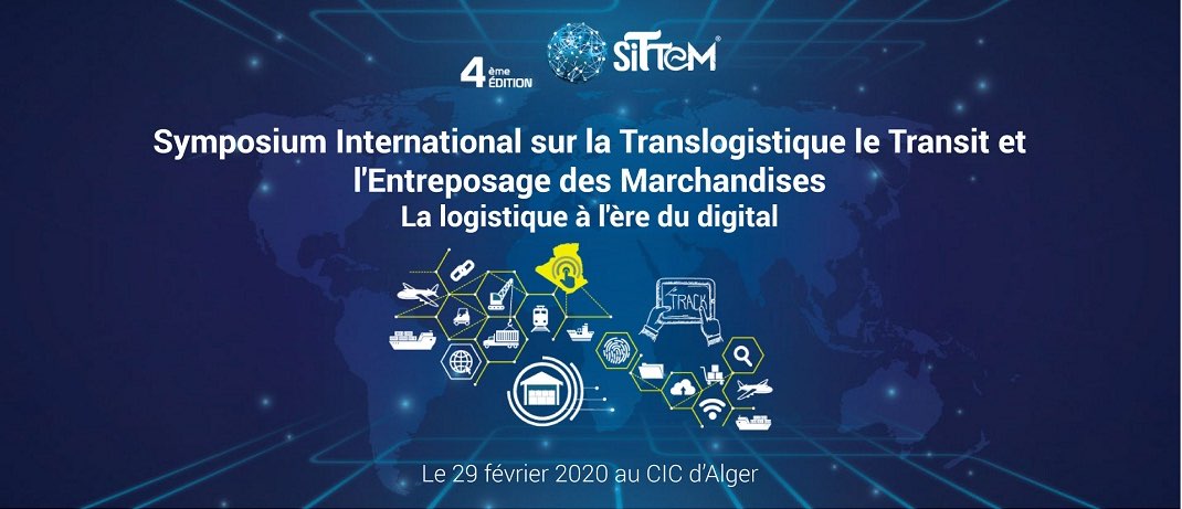 SITTEM : LA 4ème EDITION DU SYMPOSIUM INTERNATIONAL SUR LA TRANS-LOGISTIQUE