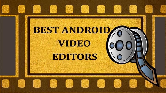 Meilleures applications d’édition vidéo professionnelles pour Android
