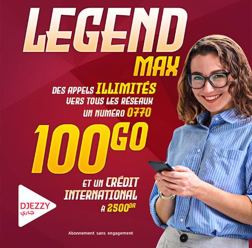 Djezzy présente LEGEND MAX, une offre remarquable offrant de multiples avantages